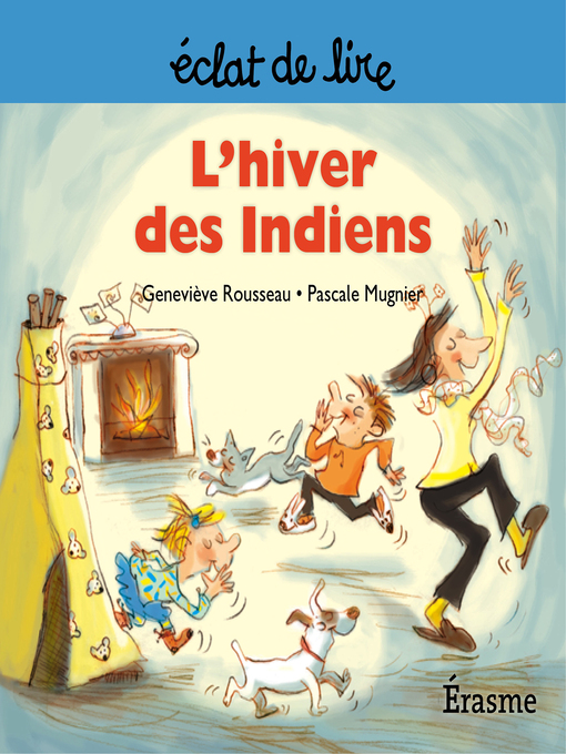 Title details for L'hiver des Indiens by Geneviève Rousseau - Available